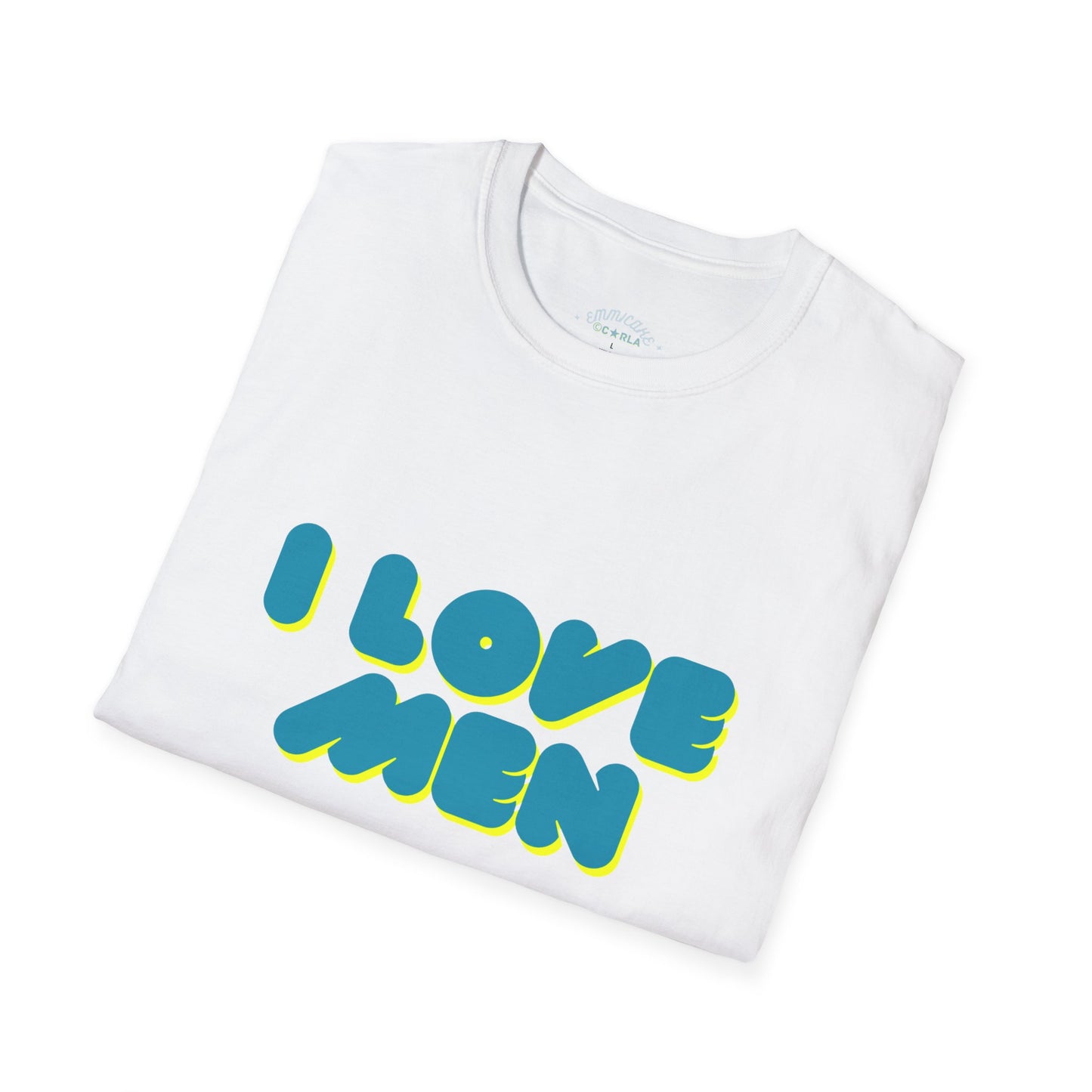 I Love Men T-Shirt